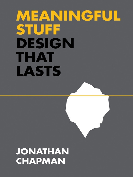 Title details for Meaningful Stuff by Jonathan Chapman - Available